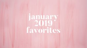 Favorites - January 2019